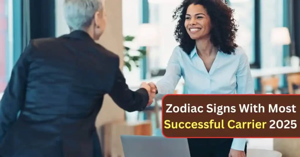 4 Zodiac Signs Destined For Career Success in 2025