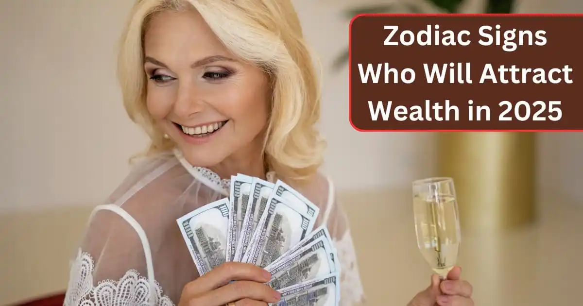 4-Zodiac-Signs-Who-Will-Attract-Financial-Success-in-2025