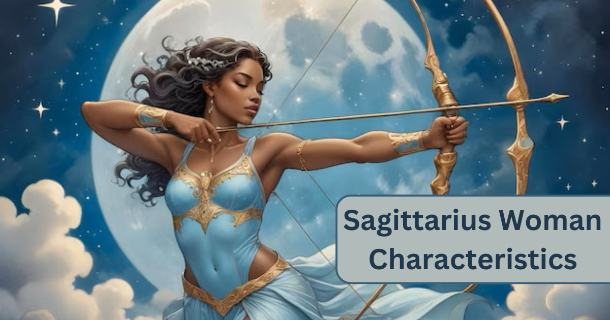 sagittarius woman characteristics- compatibility-Relationship